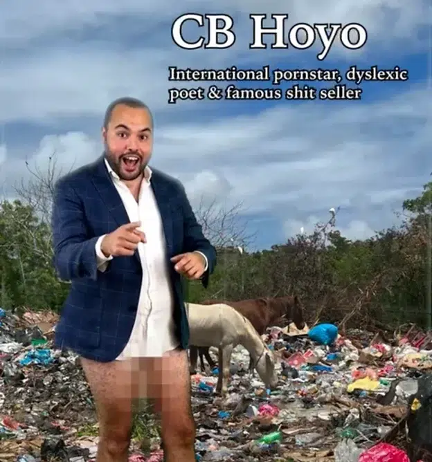 An image of a man wearing a blazer and shirt but no pants with the words "CB Hoyo - International pornstar, dyslexic poet, & famous shit seller"
